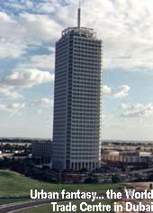 The trade centre in Dubai: a reflection of Bedouin pride